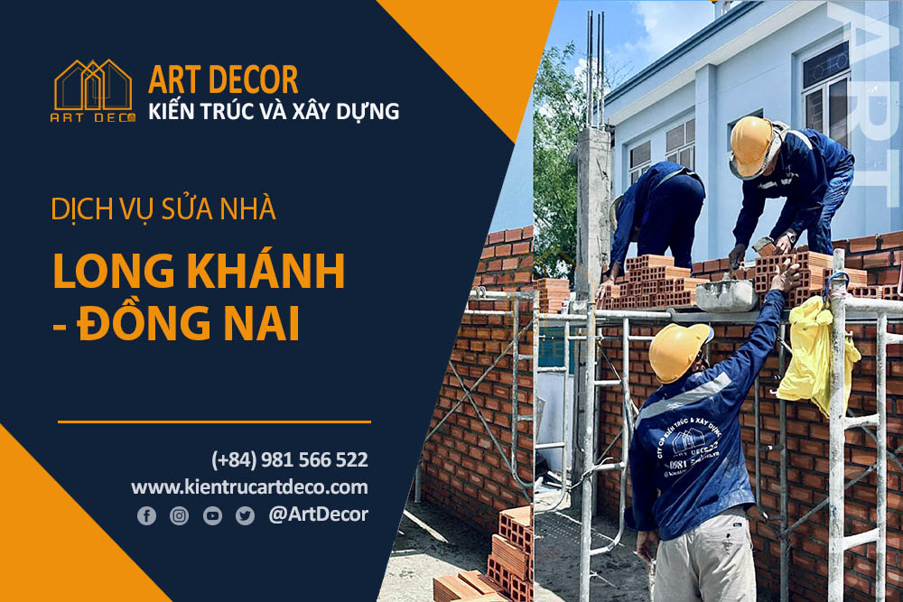 Sửa nhà trọn gói Long Khánh, tỉnh Đồng Nai tại ART DECOR