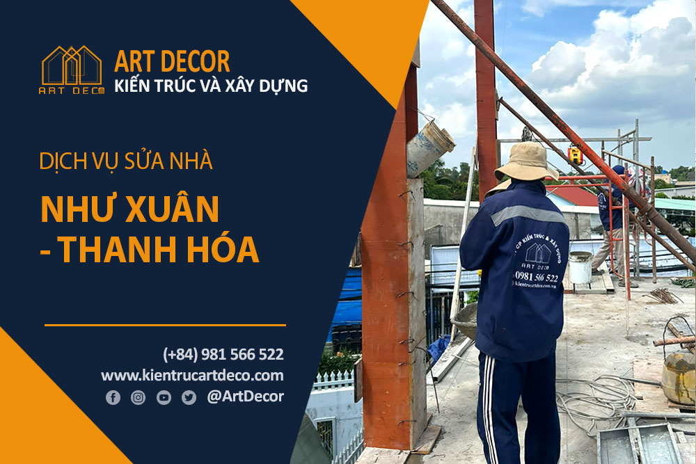 Nhận sửa nhà Như Xuân Tỉnh Thanh Hóa uy tín tron gói