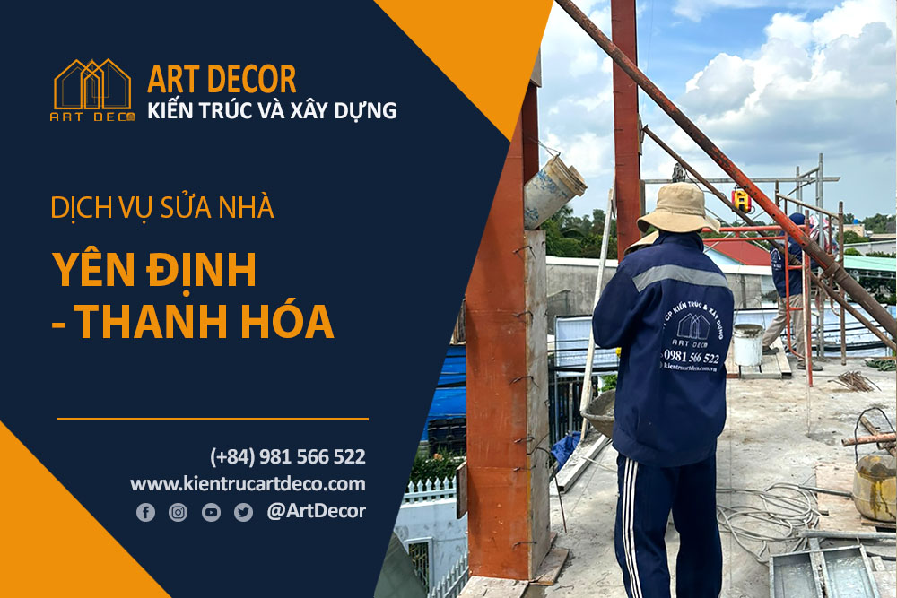 Sửa nhà Yên Định trọn gói tiết kiệm và uy tín tại ART DECOR