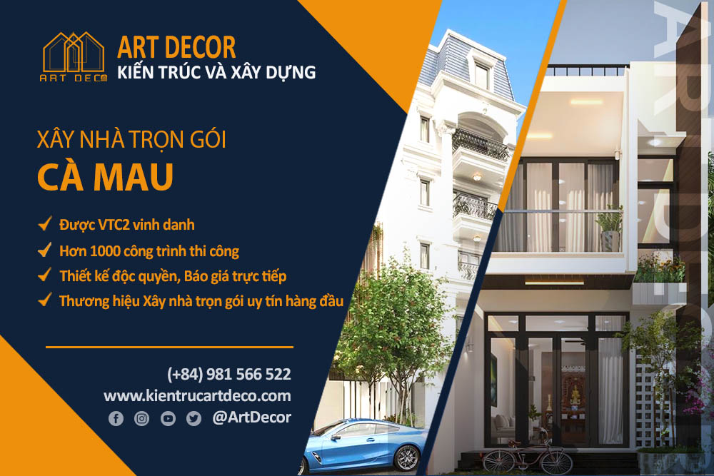 Art Decor chuyên xây nhà trọn gói Cà Mau