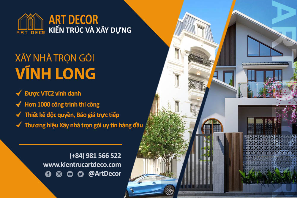 ART DECOR là đơn vị xây nhà trọn gói Vĩnh Long hàng đầu hiện nay